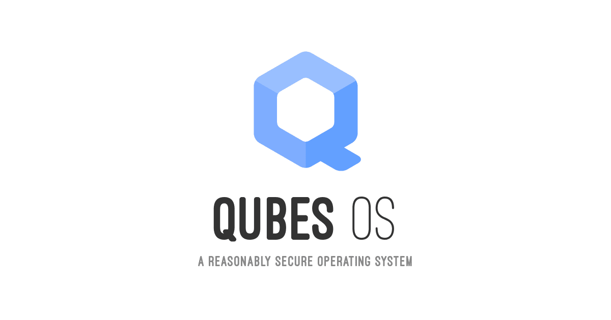 Qubes OS Qubes OS